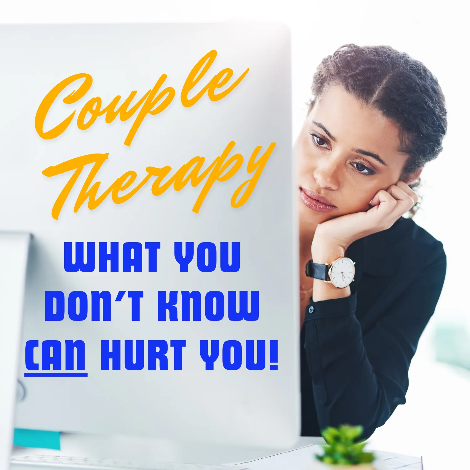 What You Don’t Know CAN Hurt You!